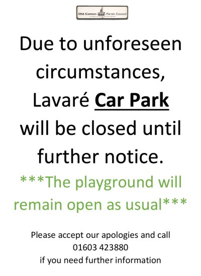 Lavaré car park closed - playground open as usual